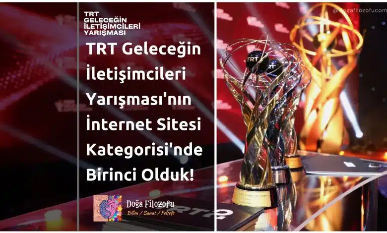 TRT Geleceğin İletişimcileri Yarışması'nın İnternet Sitesi Kategorisi'nde Birinci Olduk! TRT Geleceğin İletişimcileri